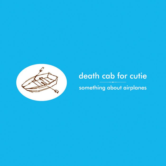 Death Cab For Cutie: Something About Airplanes: 180g Black Vinyl - Steadfast Records