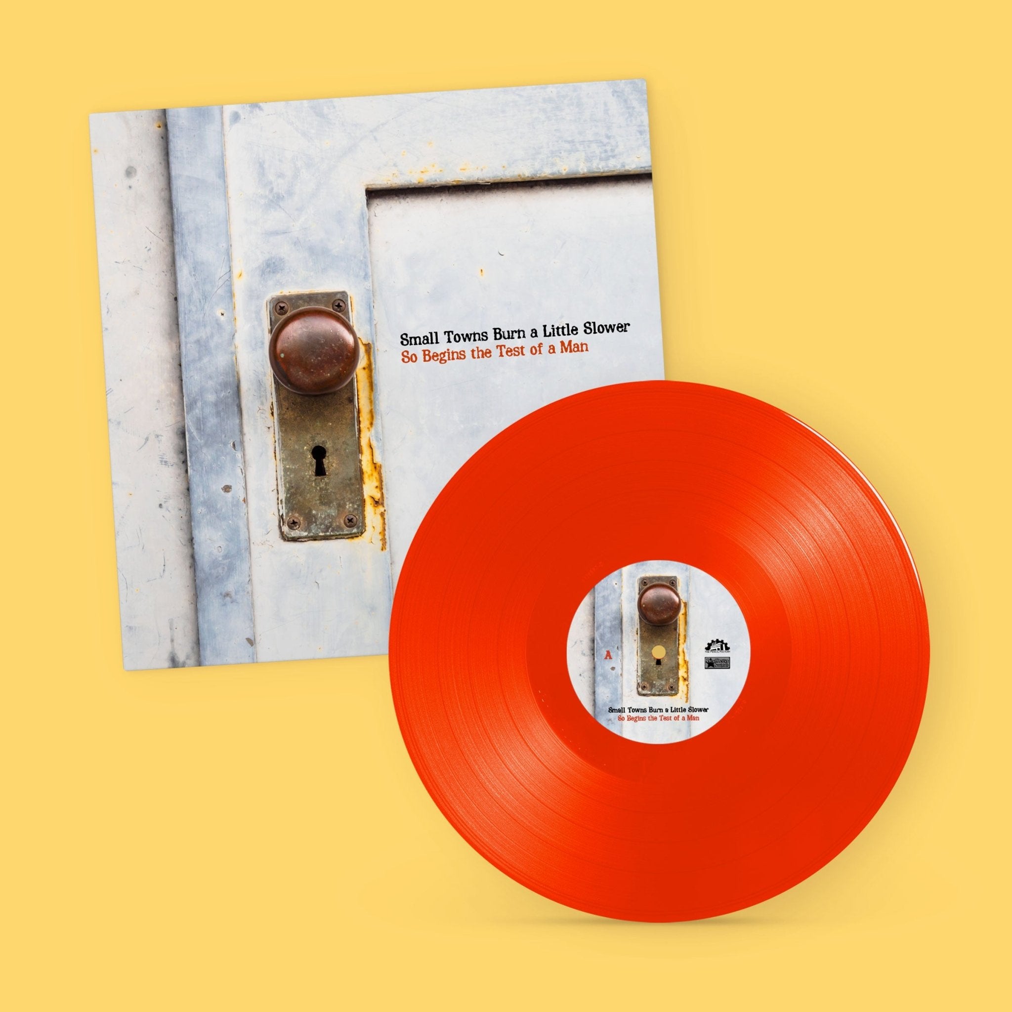 Small Towns Burn a Little Slower: So Begins the Test of a Man: Orange Vinyl LP - Steadfast Records
