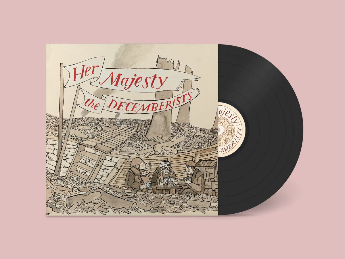 The Decemberists: Her Majesty: Black Vinyl - Steadfast Records