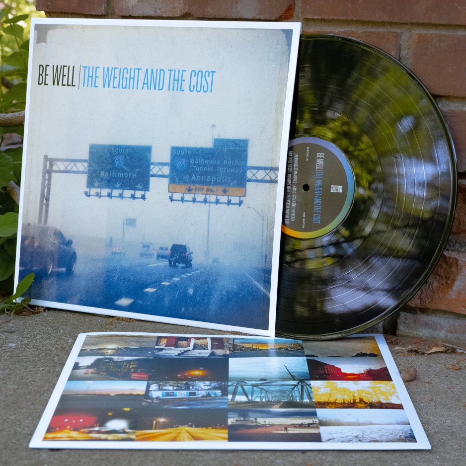 Be Well: The Weight and The Cost: Black Vinyl - Steadfast Records