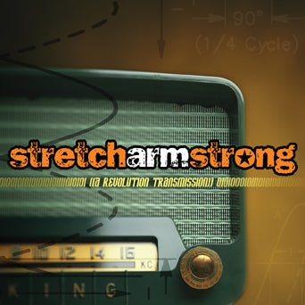 Stretch Arm Strong: A Revolution Transmission: Yellow Vinyl - Steadfast Records