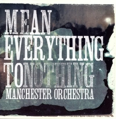 Manchester Orchestra: Mean Everything To Nothing: 180g Blue Swirl Vinyl