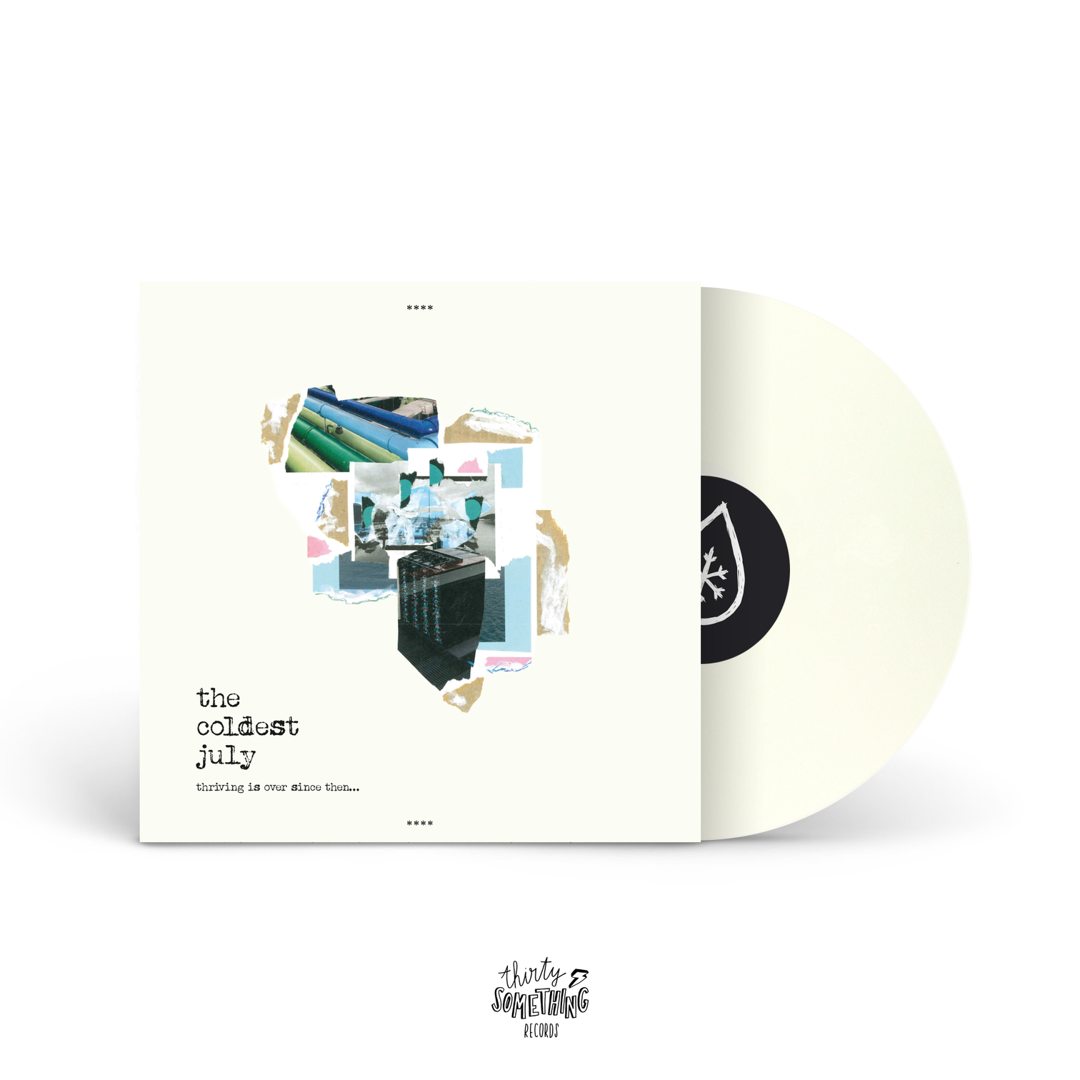 The Coldest July: Thriving Is Over Since Then: 180g Vinyl LP (Import)
