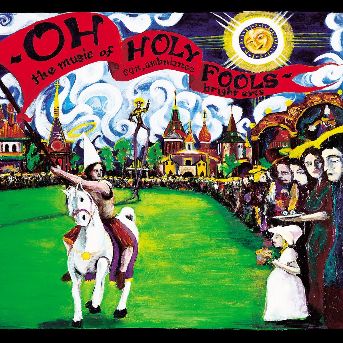 Bright Eyes/Son Ambulance: Oh Holy Fools: 180g Black Vinyl LP - Steadfast Records