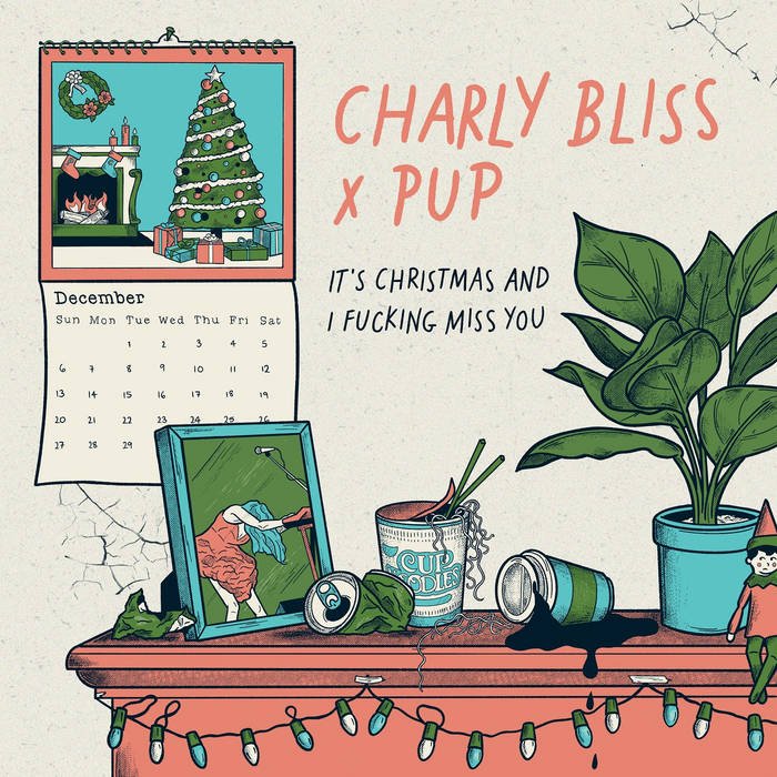 Charly Bliss ft. Pup: It's Christmas and I Fucking Miss You: Blue Vinyl 7" - Steadfast Records