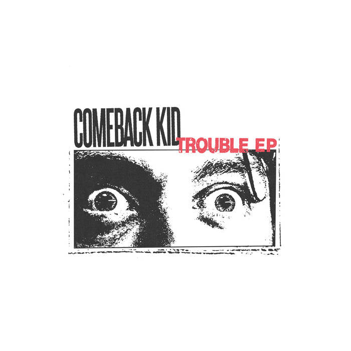 Comeback Kid: Trouble: EP: Clear Black Yolk w Red Splatter Vinyl - Steadfast Records