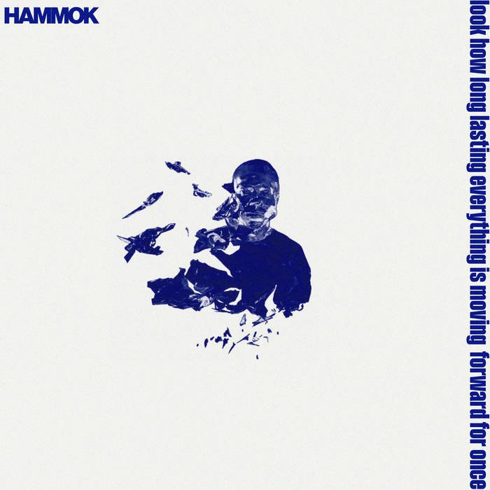 Hammok: Look How Long Lasting Everything Is Moving Forward For Once: Vinyl LP (Import) - Steadfast Records