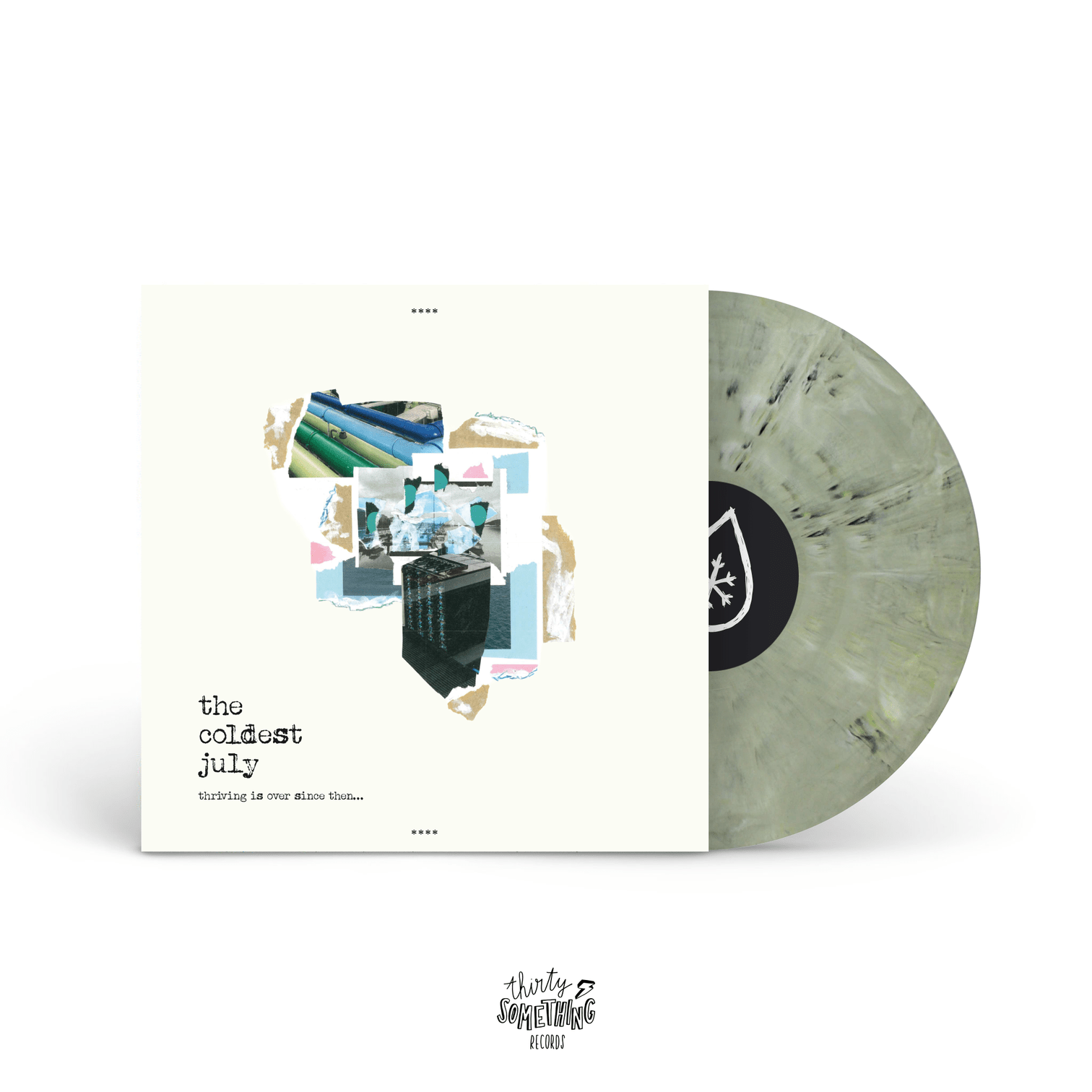 The Coldest July: Thriving Is Over Since Then: 180g Vinyl LP (Import) - Steadfast Records
