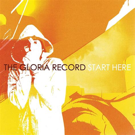 The Gloria Record: Start Here: 2LP Black Vinyl Gatefold (IMPORT) - Steadfast Records