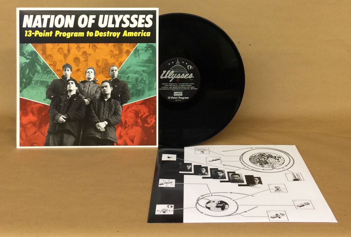 The Nation of Ulysses!: 13 Point Program To Destroy America: 12" Black Vinyl LP - Steadfast Records