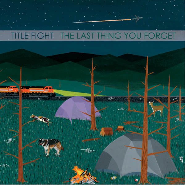 Title Fight: The Last Thing You Forget: 7" vinyl - Steadfast Records