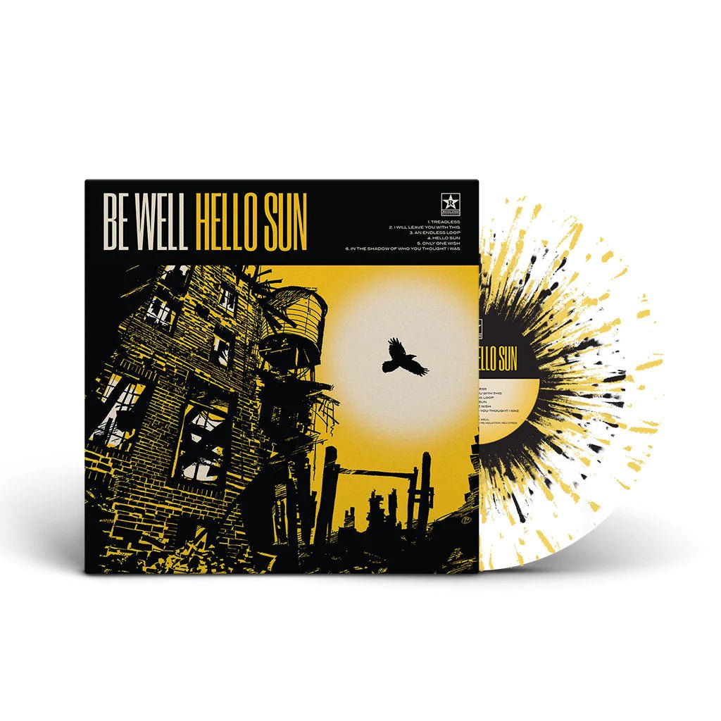 Be Well: Hello Sun: White With Black & Yellow Splatter Vinyl - Steadfast Records