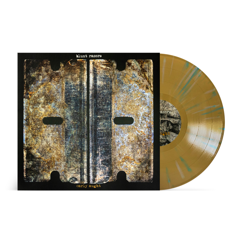 Blunt Razors: Early Aught: Gold Splatter Vinyl