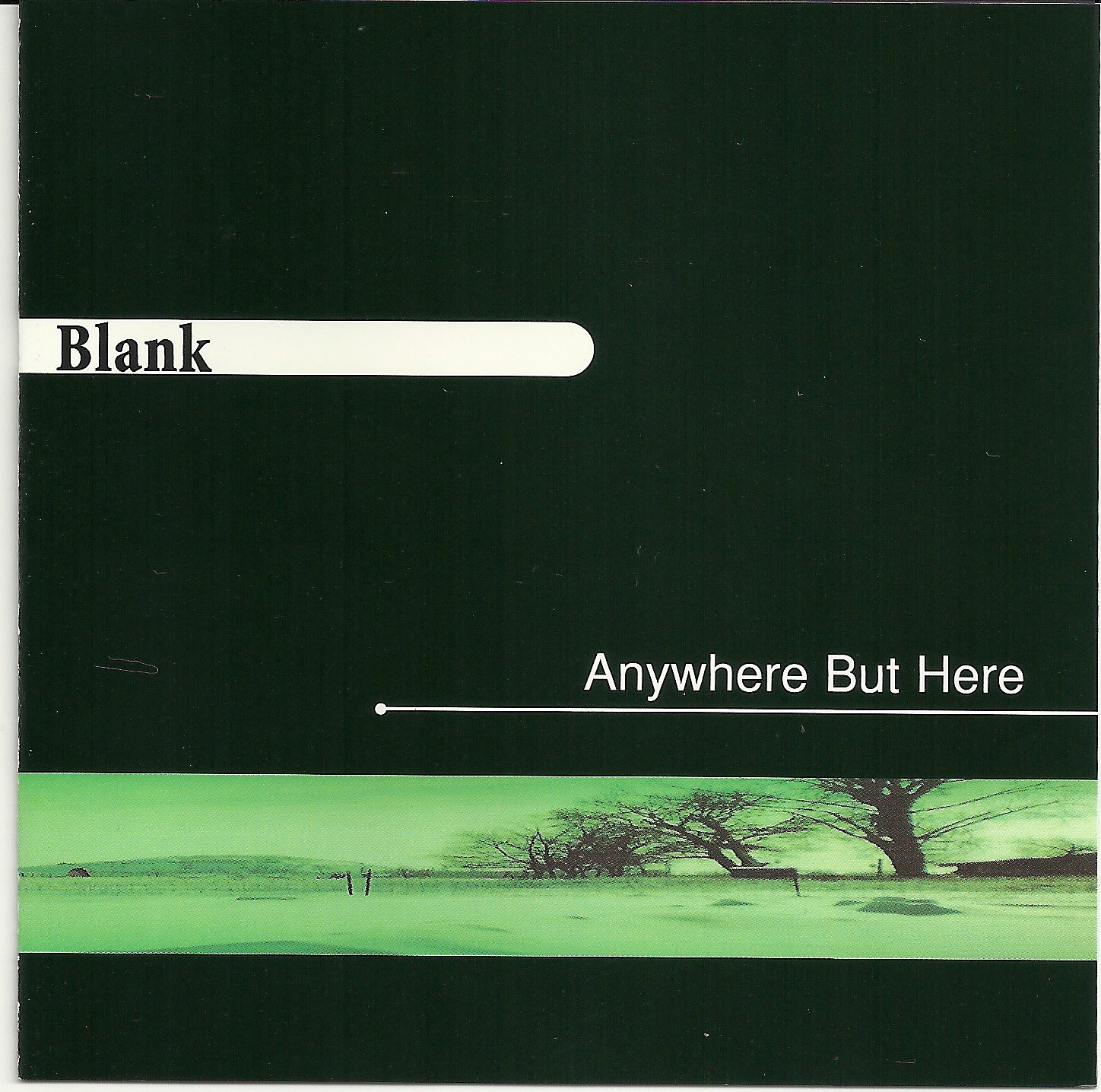 Blank: Anywhere But Here: CD