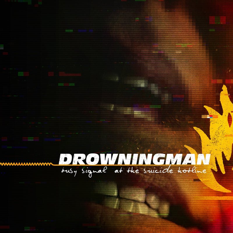 Drowningman: Busy Signal at the Suicide Hotline: Blood Burst Splatter Vinyl - Steadfast Records