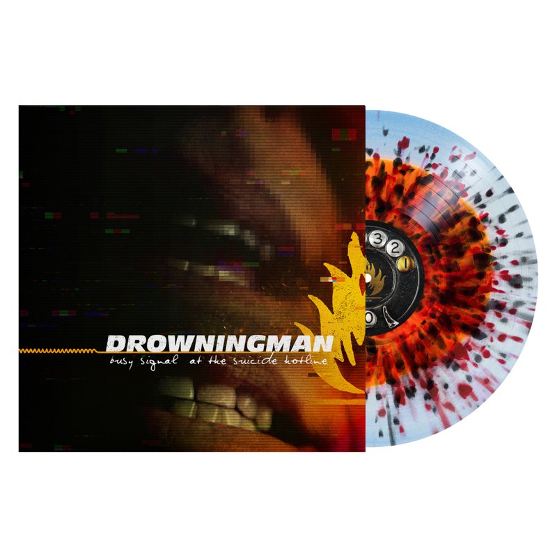 Drowningman: Busy Signal at the Suicide Hotline: Blood Burst Splatter Vinyl - Steadfast Records