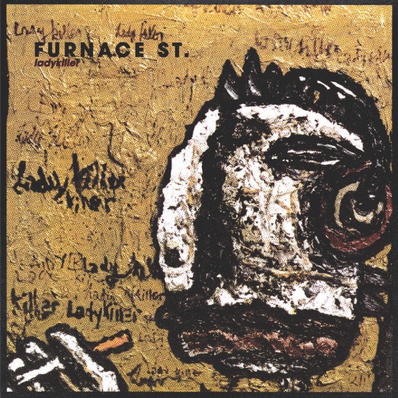Furnace St.: Ladykiller CD - Steadfast Records