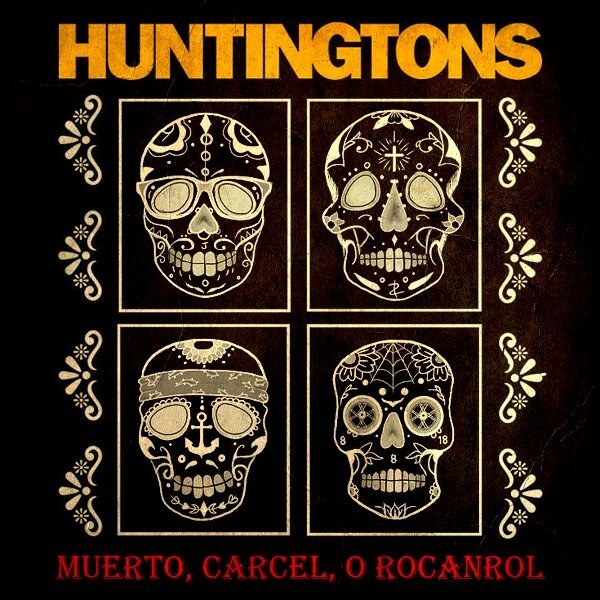 Huntingtons: ¡Muerto, Carcel, O Rocanrol!: Vinyl LP - Steadfast Records