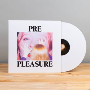 Julia Jacklin: Pre Pleasure: White Vinyl - Steadfast Records