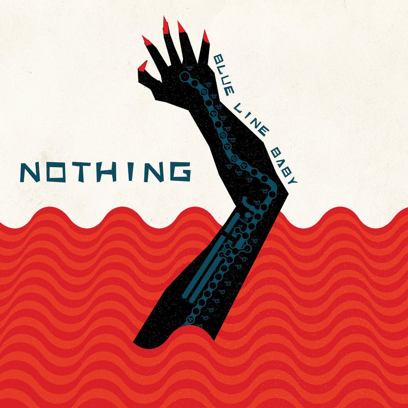 Nothing: Blue Line Baby: White/Silk Screened Vinyl - Steadfast Records