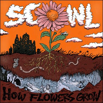 Scowl: How Flowers Grow: Vinyl LP - Steadfast Records