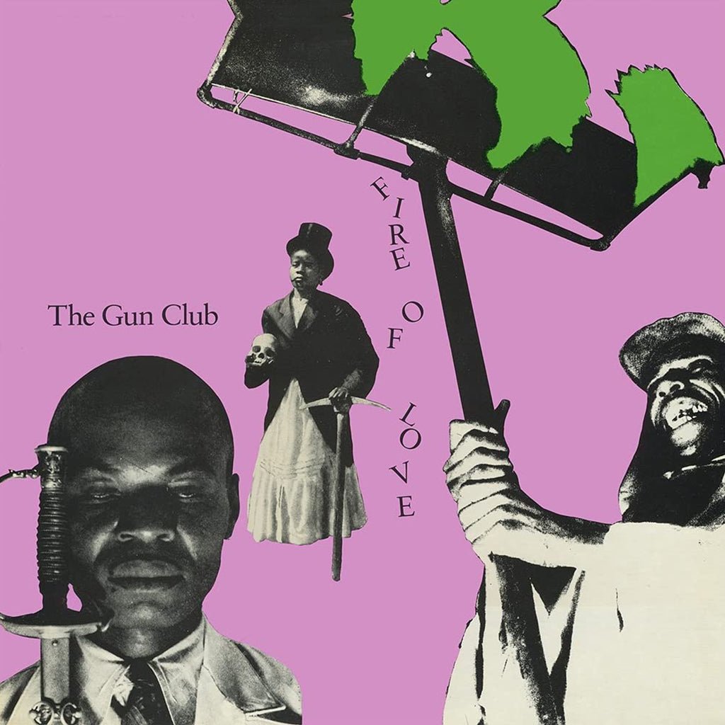 The Gun Club: Fire of Love: Deluxe Edition: Vinyl LP - Steadfast Records